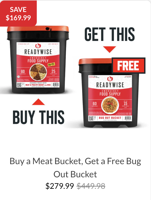 $279.99 | Buy a Meat Bucket, Get a Free Bug Out Bucket ReadyWise